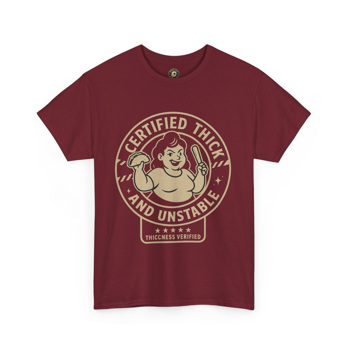 Certified Thick and Unstable Unisex Tee - Funny Statement Shirt, Casual Wear, Gift for Friends, Birthday, Humor Clothing